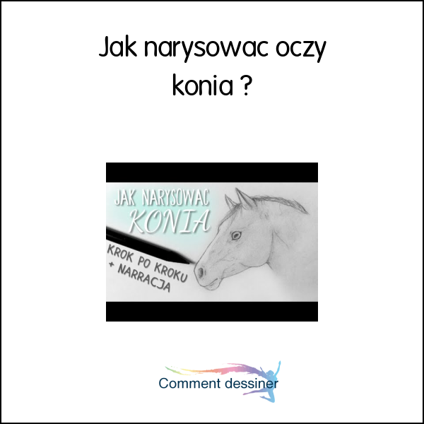 Jak narysować oczy konia